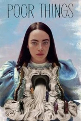 Poor Things (2023) ชีวิตใหม่ไปให้สุดโต่ง